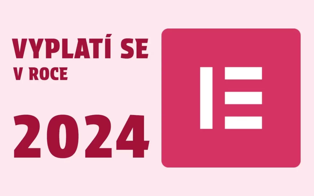 Elementor v roce 2024: Hit nebo minulost?